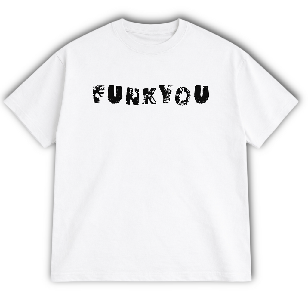 FUNK YOU FIT OVERSIZED T-SHIRT
